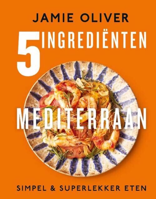 Jamie Oliver 5 ingrediënten Mediterraan